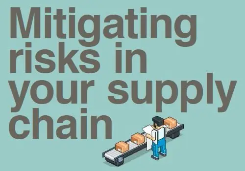 Mitigating Risk in Your Supply Chain